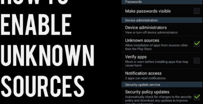How to Enable or Disable Unknown Sources in Android