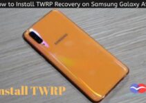 How to Install TWRP Recovery on Samsung Galaxy A90