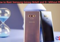 How to Root Samsung Galaxy Note9 and Note9+ Without PC