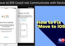 Move to IOS Could not Communicate with Device [100% Solved]