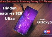 Hidden Features in Samsung Galaxy S20 and S20 Plus