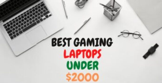 10 Best Gaming Laptops under $2000 to Buy 2024 – Laptops With High-Quality Graphics