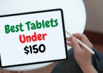 12 Best Tablets Under $150 to Buy 2024 – Top Quality for Low-Price