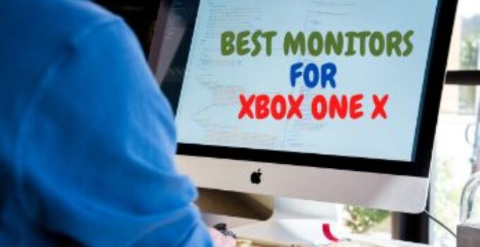 10 Best Monitors for Xbox One X Gaming 2024 – Amazing Features and Specs