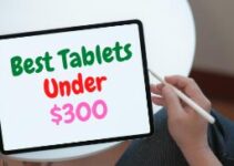 12 Best Tablets Under $300 to Buy 2024 – Top Laptops with 16 to 32 GB Internal Storage