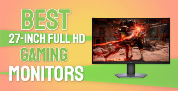Best 27-inch Full HD Monitor for Gaming