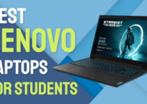 Top 10 Best Lenovo Laptops for Students 2024 – Ultimate Reviews