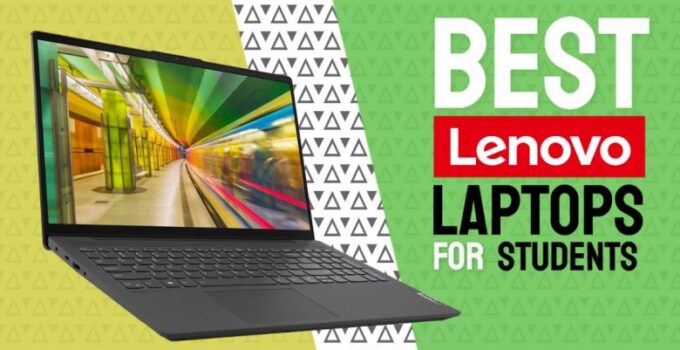 10 Best Lenovo Laptop for Students 2024 – Top Picks for College