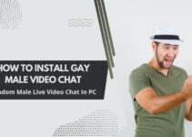 How To Install Gay Male Video Chat Random Male Live Video Chat In PC – Windows 7, 8, 10, And Mac