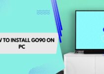 How To Install Go90 On PC ( Windows 7, 8, 10, and Mac ) – Step-by-Step Guide