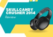Skullcandy Crusher 2014 Headphones Review 2024 – Detailed Analysis