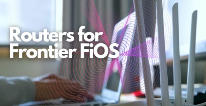 Routers for Frontier FiOS