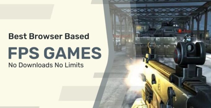10 Best Browser Based FPS Games in 2024 – No Downloads No Limits