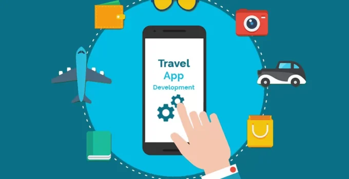 What Are The Benefits of Travel App Development Services?