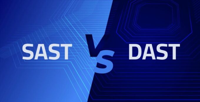 DAST vs. SAST: Which Security Testing Method Will Keep You Safer?